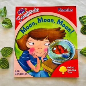 Oxford Reading Tree: Moan, Moan, Moan! By Julia Donaldson