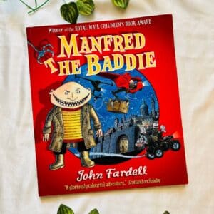 Manfred The Baddie: Picture Story Book