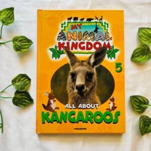 My Animal Kingdom All About Kangaroos