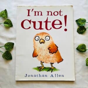 I'm Not Cute! Picture Story Book