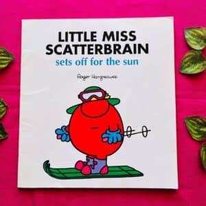 Little Miss Sacatter Sets off for the Sun