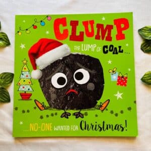 Clump the Lump of Coal: Picture Story Book