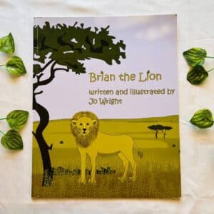 Brian the Lion: Picture Story Book