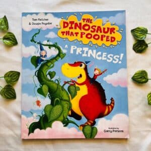 The Dinosaur That Pooped a Princess! Picture Story Book