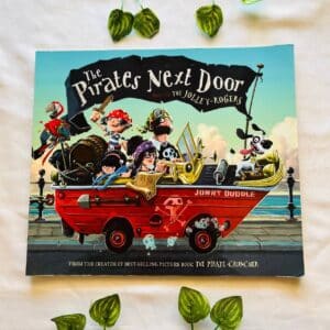The Pirates Next Door: Picture Story Book