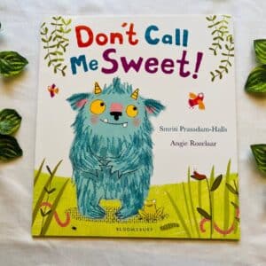 Don't Call Me Sweet! Picture Story Book