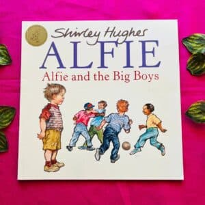 Alfie Alfie and the Big Boys