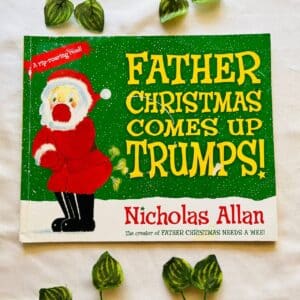 Father Christmas Comes Up Trumps! Picture Story Book