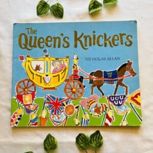 The Queen's Knickers: Picture Story Book