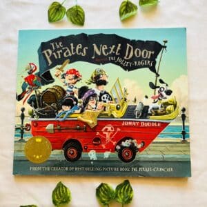 The Pirates Next Door: Picture Story Book
