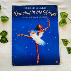 Dancing in the Wings: Picture Story Book