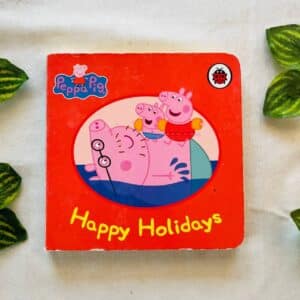 Peppa Pig Happy Holidays: Board Book