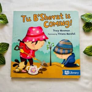 Tu B'Shevat Is Coming! Board Book