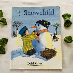 The Snowchild: Picture Story Book