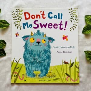 Don't Call Me Sweet! Picture Story Book