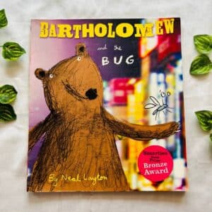 Bartholomew and the Bug: Picture Story Book