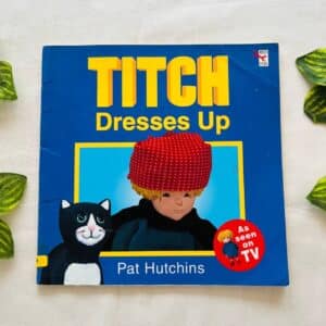 Titch Dresses Up