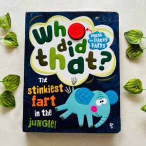 Who Did that? The Stinkiest Fart in the Jungle! Sound Book