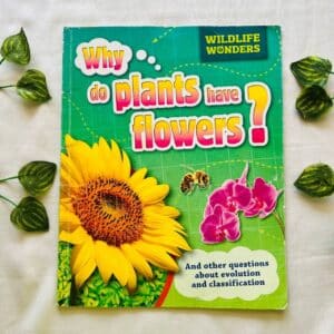 Why Do Plants Have Flowers?