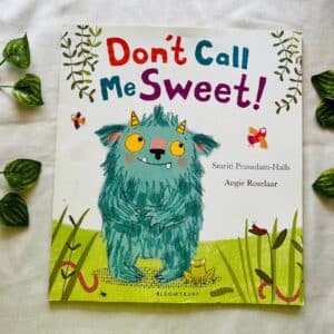 Don't Call Me Sweet: Picture Story Book