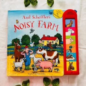 Axel Scheffler's Noisy Farm: Sound Book
