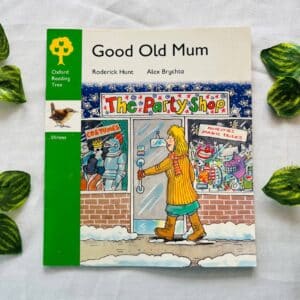 Oxford Reading Tree: Good Old Mum