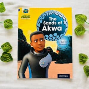 Oxford Reading Tree: The Sands of Akwa