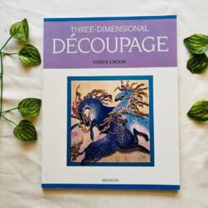 Three - Dimensional Decoupage