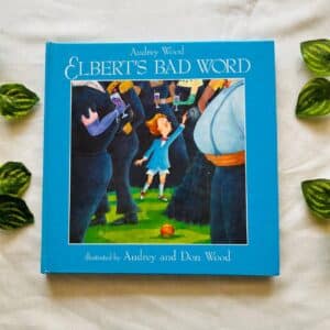 Elbert's Bad Word
