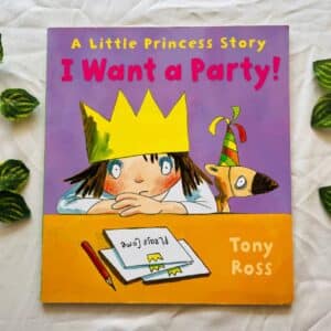 I Want A Party! Picture Story Book