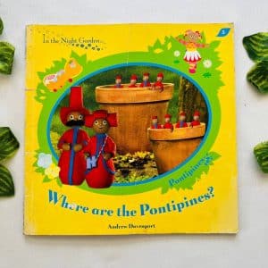 In The Night Garden... Where Are The Pontipines