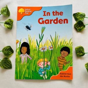 Oxford Reading Tree: In The Garden