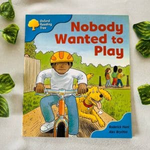 Oxford Reading Tree: Nobody Wanted To Play