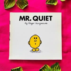 Mr. Quiet