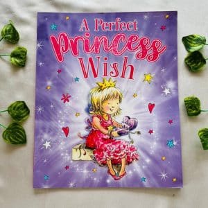 A Perfect Princess Wish: Picture Story Book