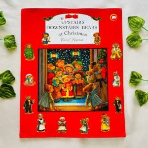 The Upstairs Downstairs Bears At Christmas: Picture Story Book