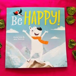 Be Happy! Picture Story Book