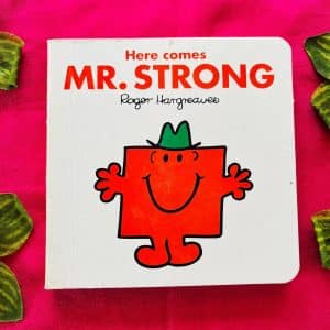 Her Comes Mr. Strong: Board Book