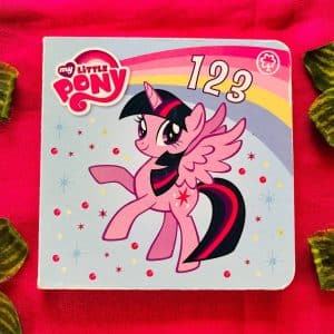 My Little Pony 123: Board Book