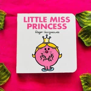 Little Miss Princess: Board Book