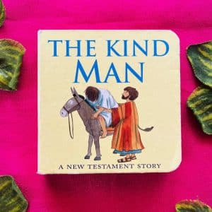 The Kind Man: Board Book