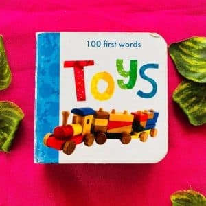 100 First Toys: Board Book