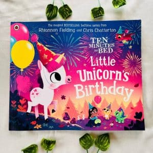 Ten Minutes To Bed Little Unicorn's Birthday: Picture Story Book