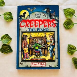Creepers: The Piano