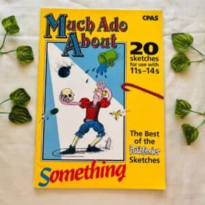 Much Ado About Something