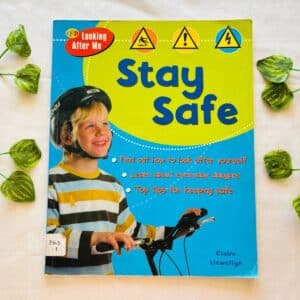 Stay Safe
