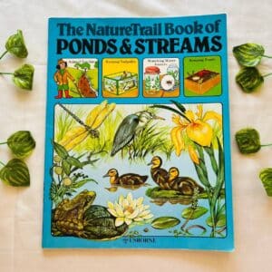 The Nature Trail Book of Ponds and Streams
