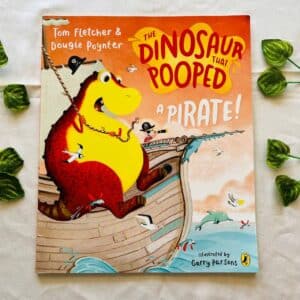 Dinosaur that Pooped a Pirate Picture Story Book