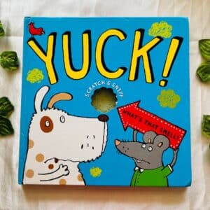Yuck Scratch & Sniff Board Book