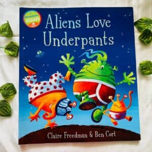 Aliens Love Underpants: Picture Story Book